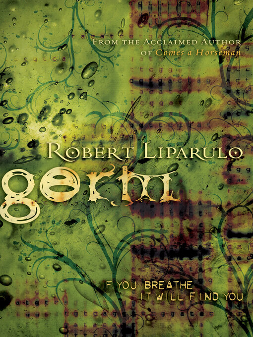 Title details for Germ by Robert Liparulo - Available
